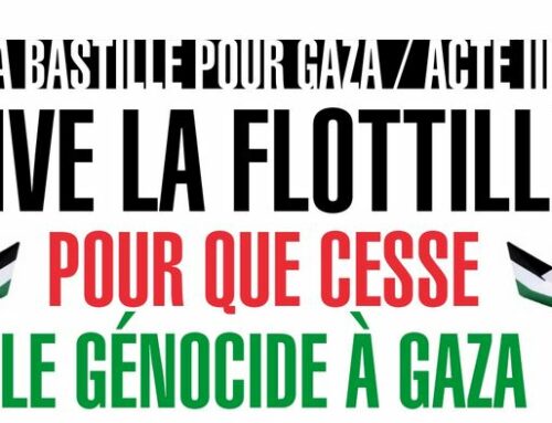 La Bastille pour Gaza / acte III, 26 septembre VIVE LA FLOTTILLE !
